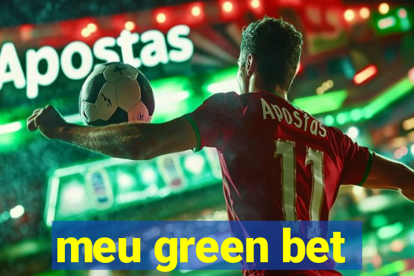 meu green bet